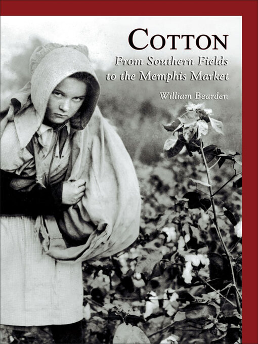 Title details for Cotton by William Bearden - Available